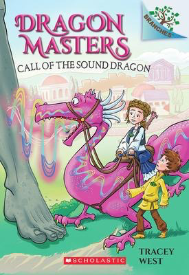Dragon Masters #16:  Call of the Sound Dragon: A Branches Book