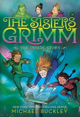 The Sisters Grimm #8: The Inside Story
