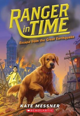 Ranger in Time #6: Escape from the Great Earthquake