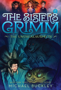 The Sisters Grimm #2: The Unusual Suspects