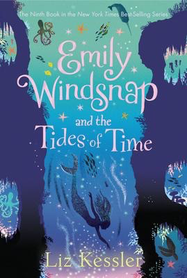 Emily Windsnap #9: Emily Windsnap and the Tides of Time