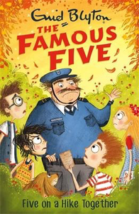 Enid Blyton's The Famous Five #10: Five On A Hike Together