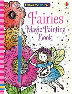 Usborne Minis: Magic Painting Fairies