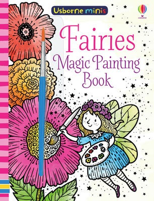 Usborne Minis: Magic Painting Fairies