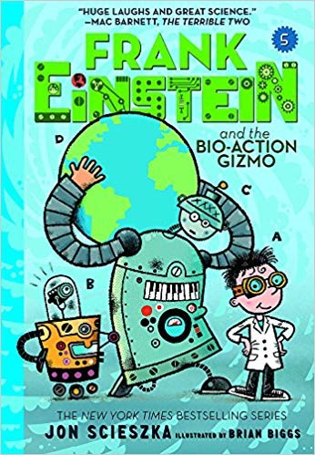 Frank Einstein #5: and the Bio-Action Gizmo
