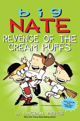 Big Nate #15 Big Nate: Revenge of the Ice Cream Puffs