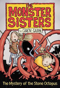 The Monster Sisters #2:  Mystery of the Stone Octopus
