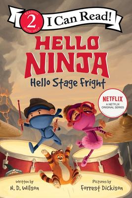 I Can Read! Level 2: Hello, Ninja: Hello, Stage Fright!