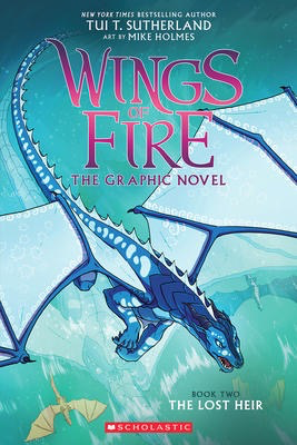 Wings of Fire: The  Graphic Novel #2: The Lost Heir