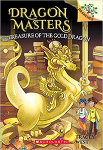 Dragon Masters #12: Treasure of the Gold Dragon: A Branches Book