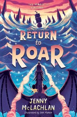 Land of Roar #2: Return to Roar (HC)