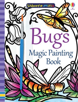 Usborne Minis: Magic Painting Bugs