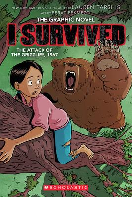 I Survived #5: The Graphic Novel: I Survived the Attack of the Grizzlies, 1967