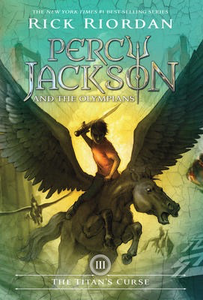 Percy Jackson and the Olympians #3: The Titan's Curse