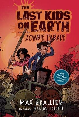 The Last Kids on Earth #2: and the Zombie Parade