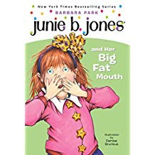 Junie B. Jones #3: Junie B. Jones and Her Big Fat Mouth