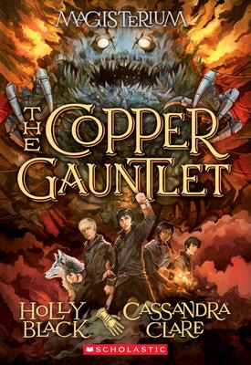 Magisterium #2: The Copper Gauntlet