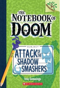 The Notebook of Doom #3: Attack of the Shadow Smashers: A Branches Book