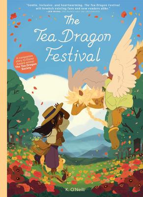 The Tea Dragon Society #2: The Tea Dragon Festival