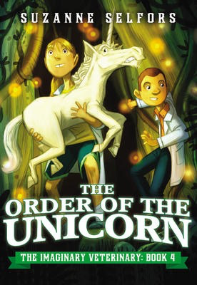 The Imaginary Veterinary #4: The Order of the Unicorn