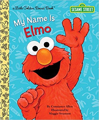 Sesame Street: My Name Is Elmo: A Little Golden Book