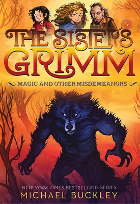 The Sisters Grimm #5: Magic and Other Misdemeanors