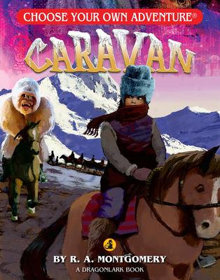 Choose Your Own Adventure: Dragonlarks - Caravan