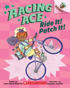 Racing Ace # 3 Ride It! Patch It!: An Acorn Book