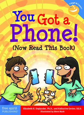 You Got a Phone! (Now Read This Book)