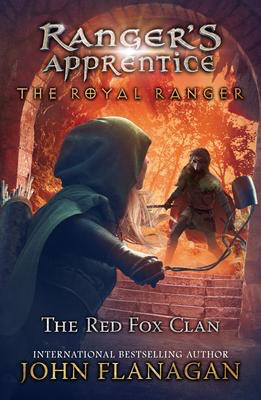 Ranger’s Apprentice The Royal Ranger #2: Red Fox Clan