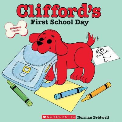 Clifford’s First School Day