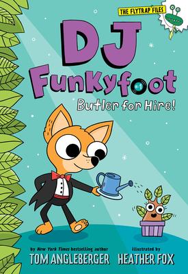 DJ Funkyfoot #1: Butler for Hire!