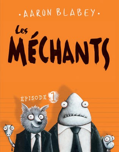 Les mechants N°1