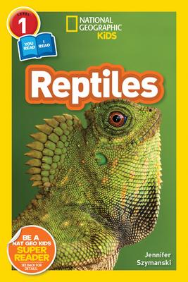 National Geographic Readers Level 1: Reptiles