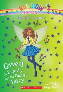 Rainbow Magic: The Fairy Tale Fairies #5: Gwen the Beauty and the Beast Fairy