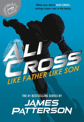 Ali Cross #2: Like Father, Like Son