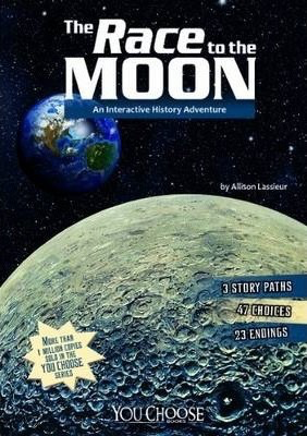 The Race to the Moon: An Interactive History Adventure