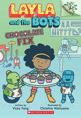 Layla and the Bots # 3: Cupcake Fix: A Branches Book