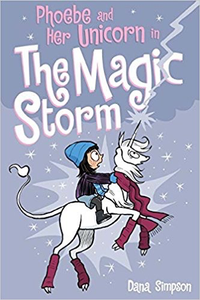 Phoebe and Her Unicorn #6: The Magic Storm