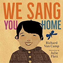 We Sang You Home: Richard Van Camp