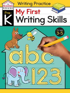 My First Writing Skills: Pre-K Writing Pen Control, Letters and Numbers Workbook