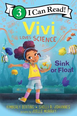 I Can Read! Level 3: Vivi Loves Science: Sink or Float
