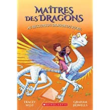 Maîtres des dragons N° 2: Au secours du dragon du Soleil (Dragon Masters #2: Saving the Sun Dragon)