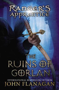 Ranger's Apprentice #1: The Ruins of Gorlan