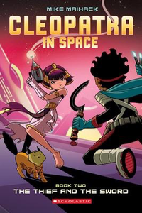 Cleopatra in Space #2: The Thief and the Sword