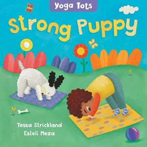 Yoga Tots: Strong Puppy