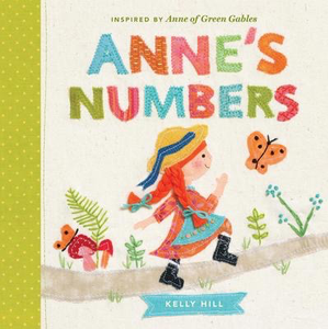 Anne's Numbers: Inspired by Anne of Green Gables