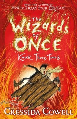 The Wizards of Once #3: Knock Three Times