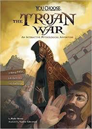 You Choose: The Trojan War: An Interactive Mythological Adventure