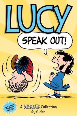 Peanuts Kids # 12 Lucy: Speak Out!
